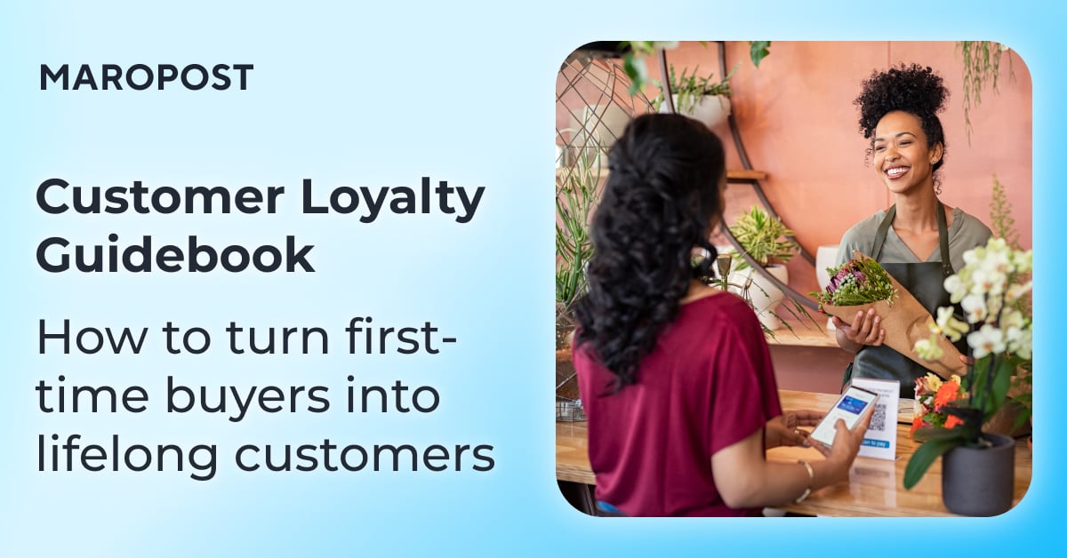 Customer loyalty guidebook: How to turn first-time buyers into lifelong customers