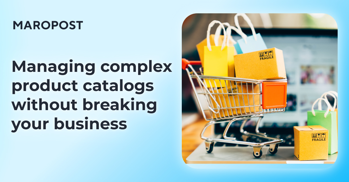 Managing complex product catalogs without breaking your business (1)