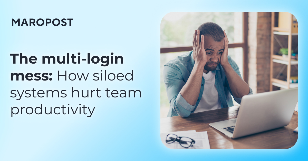 The multi-login mess_ How siloed systems hurt team productivity The multi-login mess_ How siloed systems hurt team productivity
